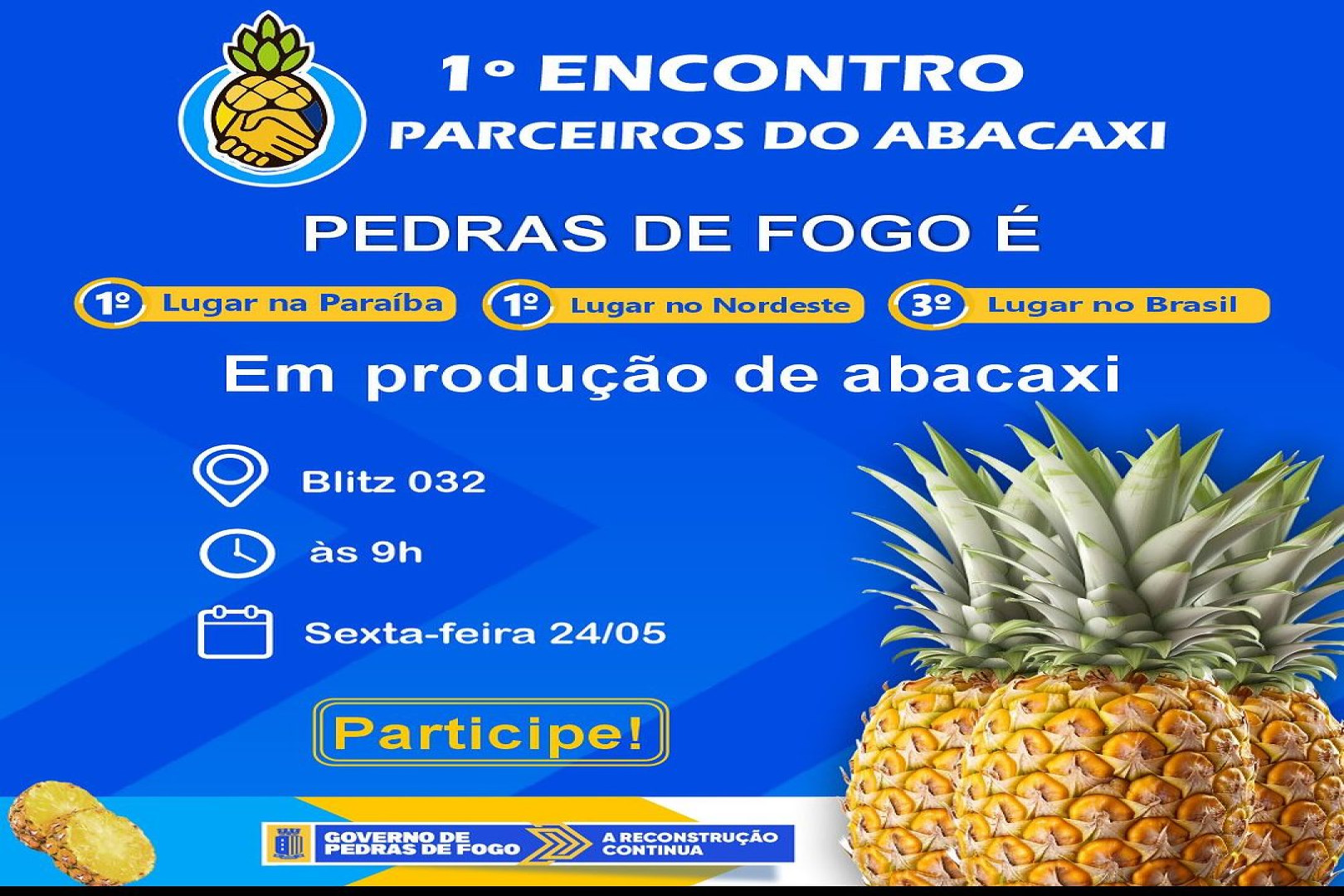 PREFEITURA DE PEDRAS DE FOGO E ENTIDADES REALIZAM EVENTO SOBRE CULTURA DO ABACAXI