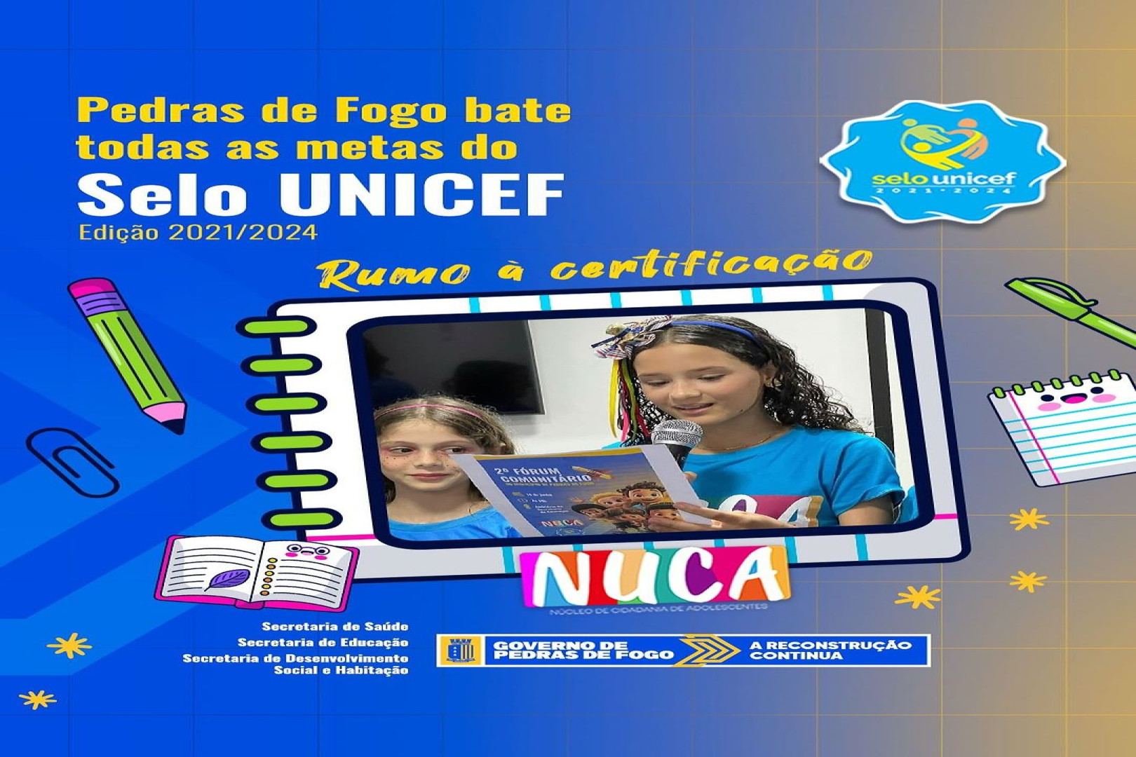 SELO UNICEF: PEDRAS DE FOGO BATE TODAS AS METAS E SEGUE RUMO À CERTIFICAÇÃO
