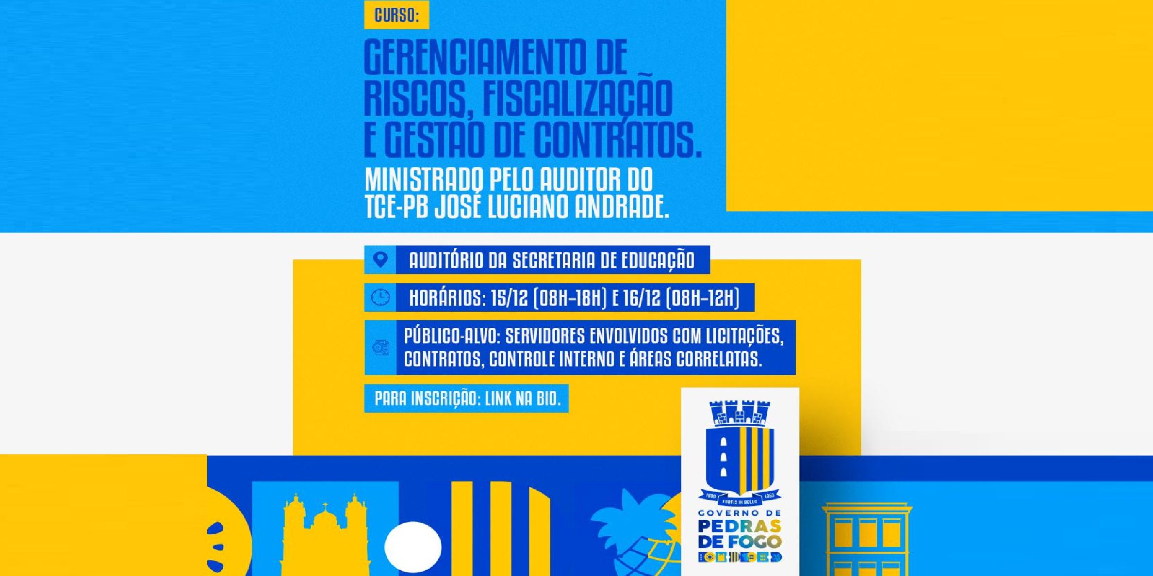 Pedras de Fogo sediará curso sobre Gerenciamento de Riscos, Fiscalização e Gestão de Contratos nos dias 15 e 16 de dezembro