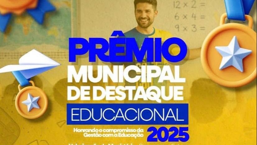 Educação de Pedras de Fogo recebe Prêmio Municipal de Destaque Educacional 2025